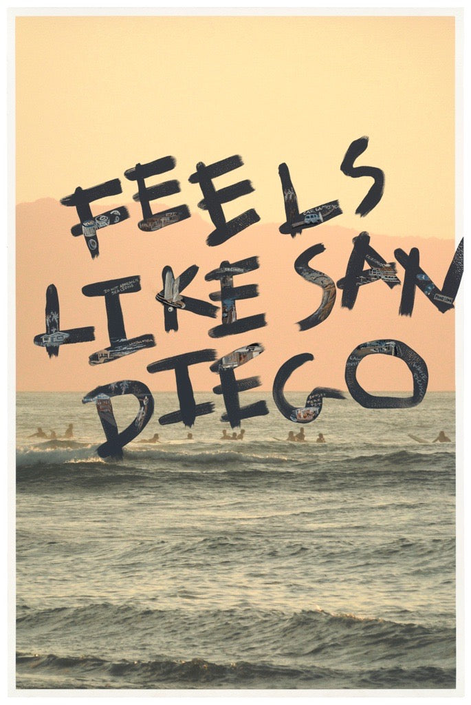 FEELS LIKE SAN DIEGO
